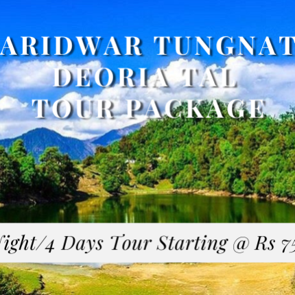 Haridwar Tungnath Deoria Tal